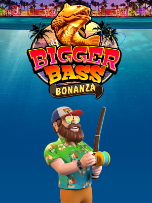 Bigger Bass Bonanza